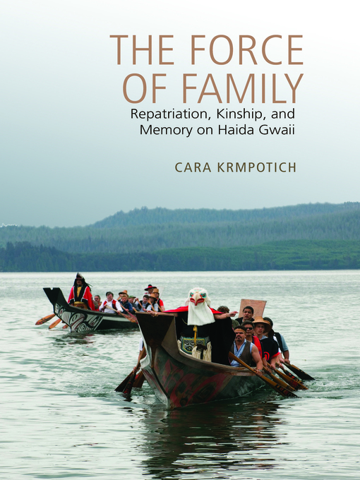 Title details for The Force of Family by Cara Krmpotich - Available